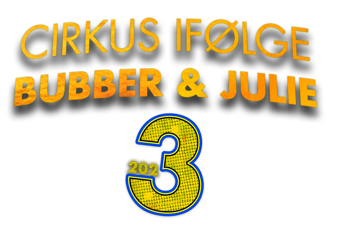 Cirkus Ifølge Bubber og Ju